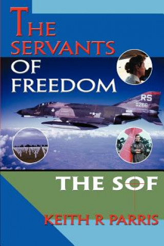 Kniha Servants of Freedom Keith R Parris