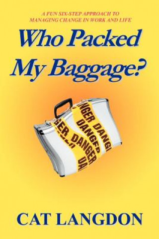 Knjiga Who Packed My Baggage? Cat Langdon