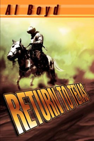 Buch Return to Texas Al Boyd