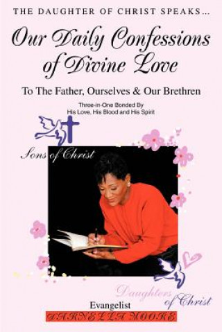 Carte Our Daily Confessions of Divine Love Evangelist Darnella Moore