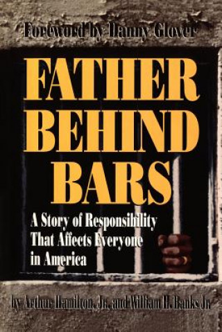 Kniha Father Behind Bars Jr Arthur L Hamilton