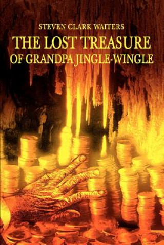 Livre Lost Treasure of Grandpa Jingle-Wingle Steven Clark Waiters