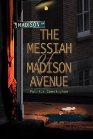 Carte Messiah of Madison Avenue Patrick Cunningham
