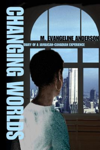 Knjiga Changing Worlds M Evangeline Anderson