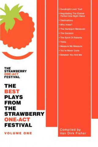 Kniha Best Plays from the Strawberry One-Act Festival Van Dirk Fisher