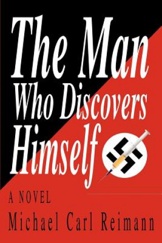 Livre Man Who Discovers Himself Michael Carl Reimann