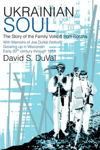 Knjiga Ukrainian Soul David S Duval