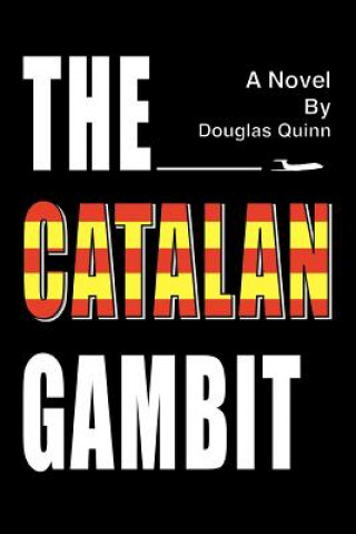 Книга Catalan Gambit Douglas Quinn