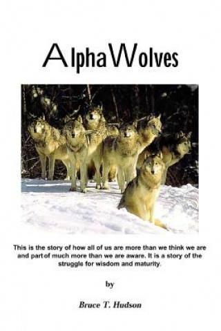 Carte Alpha Wolves Bruce T Hudson