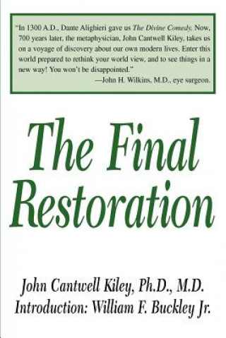 Könyv Final Restoration John Cantwell Kiley Ph D M D