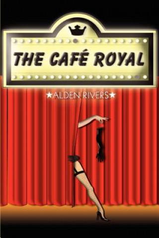 Kniha Cafe Royal Alden Rivers