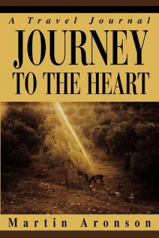 Kniha Journey to the Heart Martin Aronson