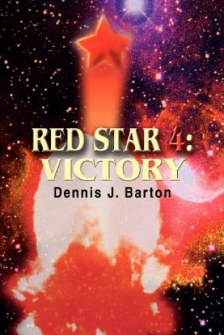 Kniha Red Star 4 Dennis J Barton
