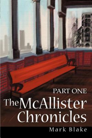 Kniha McAllister Chronicles Mark Blake