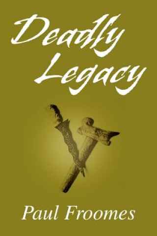 Carte Deadly Legacy Paul Froomes