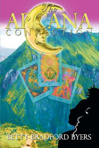 Buch Arcana Connection Betty Bradford Byers