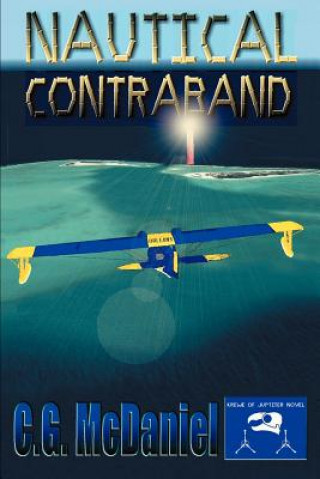 Kniha Nautical Contraband C G McDaniel