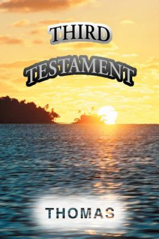 Kniha Third Testament Thomas A Rees