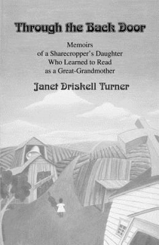 Knjiga Through the Back Door Janet Driskell Turner