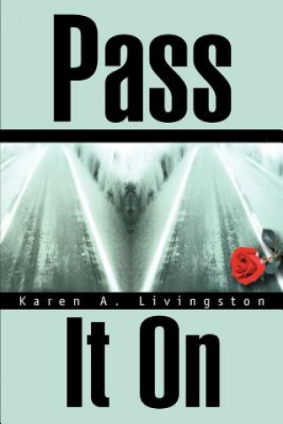 Carte Pass It on Karen A Livingston