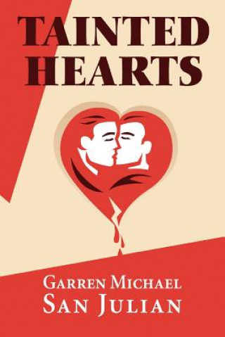Carte Tainted Hearts Garren Michael San Julian