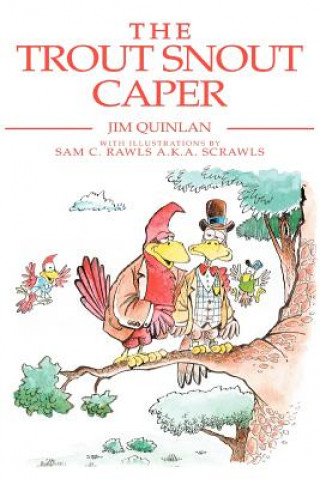 Buch Trout Snout Caper Jim Quinlan