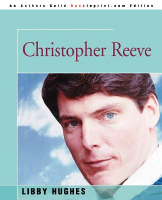 Buch Christopher Reeve Libby Hughes