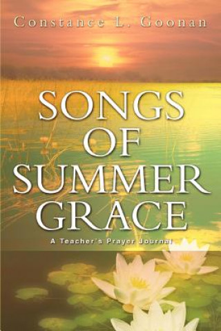 Книга Songs of Summer Grace Constance L Goonan