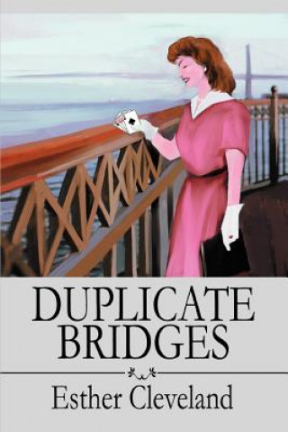 Knjiga Duplicate Bridges Esther Cleveland