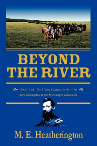 Книга Beyond the River M E Heatherington