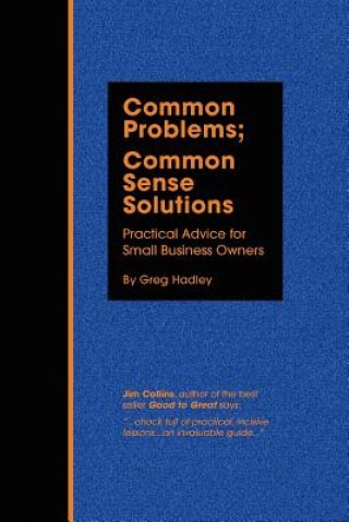 Knjiga Common Problems; Common Sense Solutions Greg Hadley