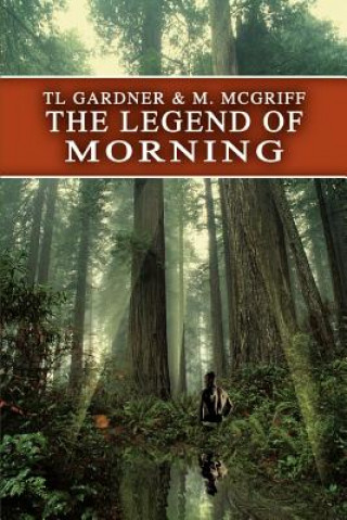 Książka Legend of Morning M McGriff