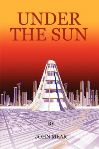 Libro Under the Sun John Mear