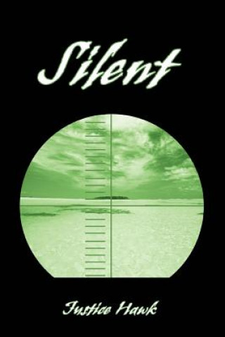Book Silent Justice Hawk