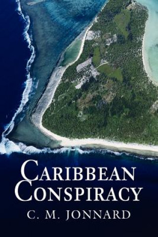 Kniha Caribbean Conspiracy C M Jonnard