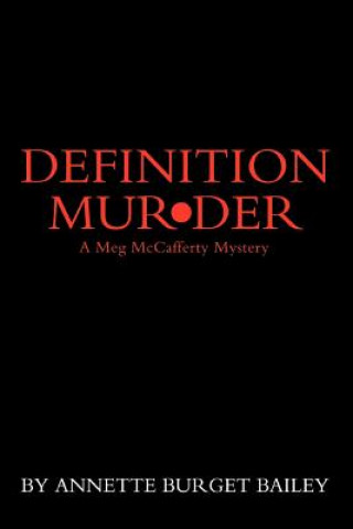 Livre Definition Murder Annette Burget Bailey