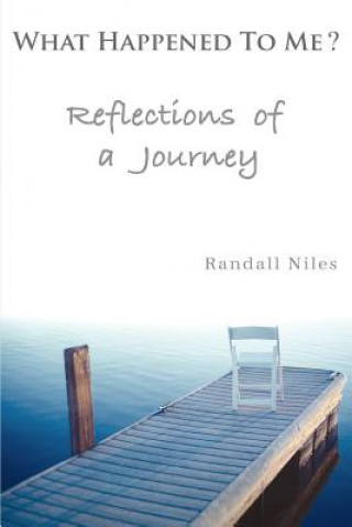 Könyv What Happened To Me? Randall Niles