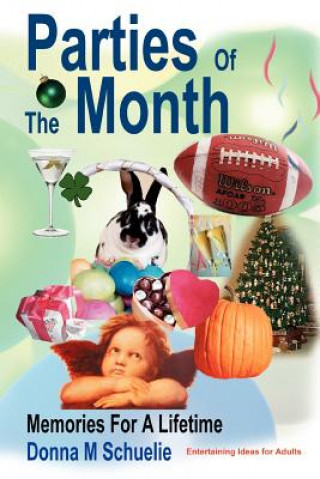 Buch Parties Of The Month Donna M Schuelie