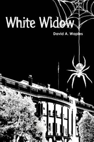 Libro White Widow David A Waples