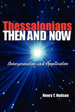 Kniha Thessalonians Henry T Hudson