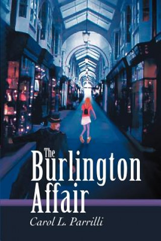 Kniha Burlington Affair Carol L Parrilli