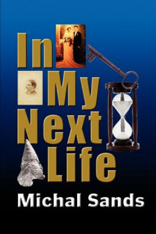 Könyv In My Next Life Michal Sands