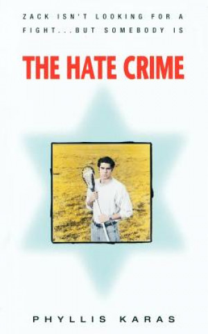 Knjiga Hate Crime Phyllis Karas