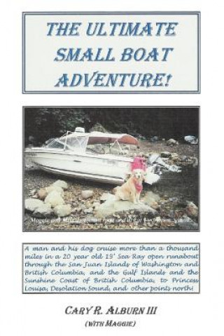 Knjiga Ultimate Small Boat Adventure! Alburn