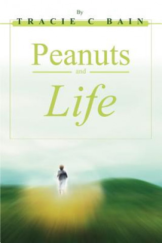 Buch Peanuts and Life Tracie C Bain