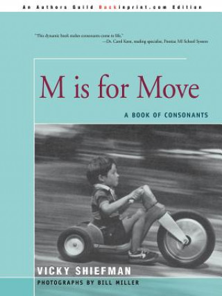 Knjiga M Is for Move Vicky Shiefman