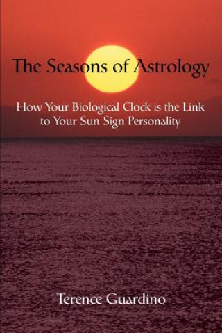 Knjiga Seasons of Astrology Terence Guardino