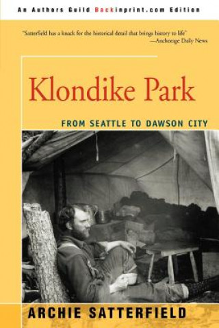 Książka Klondike Park Archie Satterfield