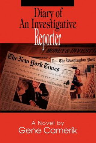 Buch Diary of An Investigative Reporter Gene Camerik