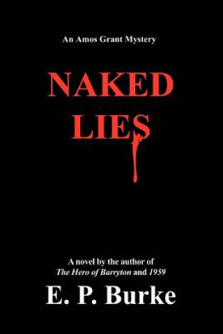 Knjiga Naked Lies E P Burke